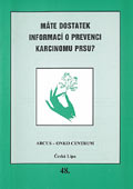 Máte dostatek informací o prevenci karcinomu prsu?