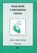 Dialog lékaře a onkologického pacineta